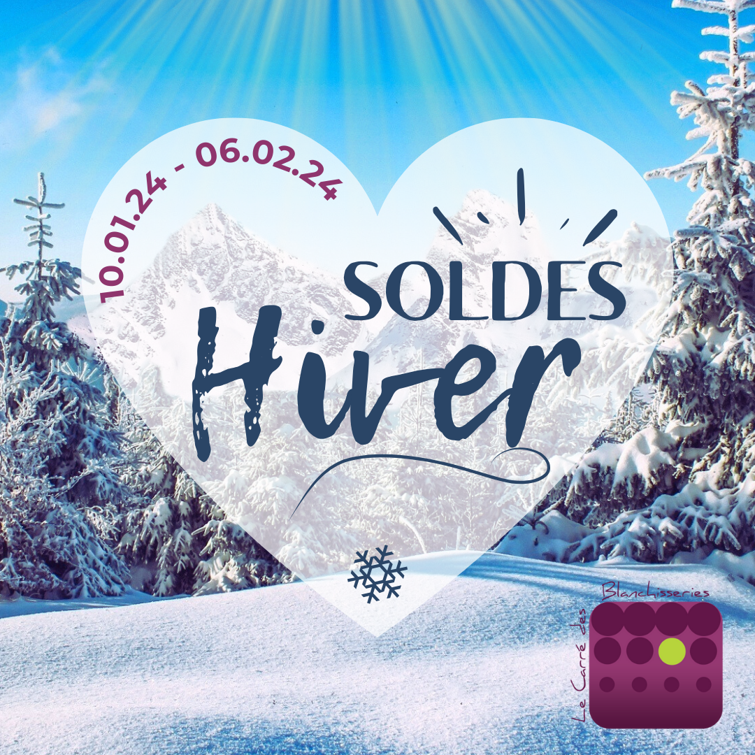 SOLDES HIVER | du 10/01 au 6/02 !